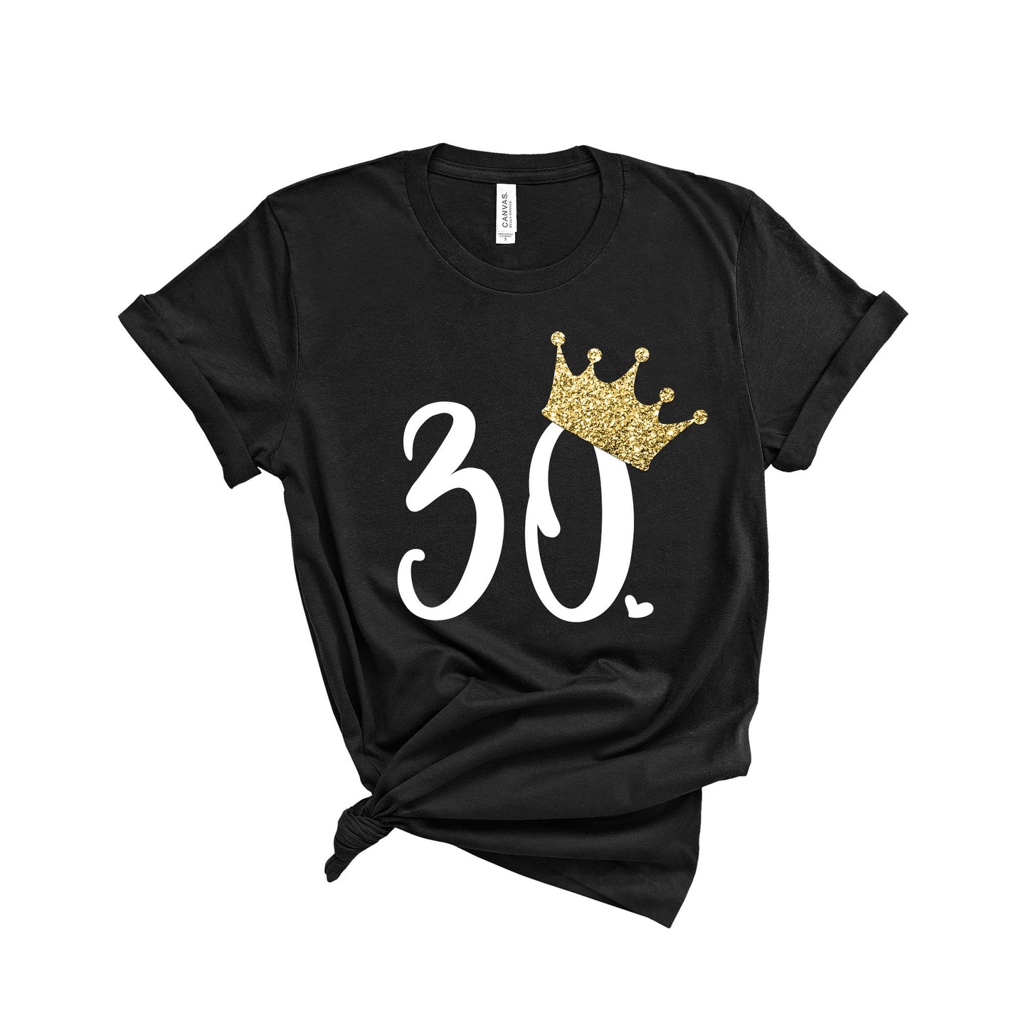 30th Birthday Tshirt, 30th Birthday Gift, Hello 30 Shirt, Thirty Birthday, 30th Birthday Gift, Birthday Gift for her